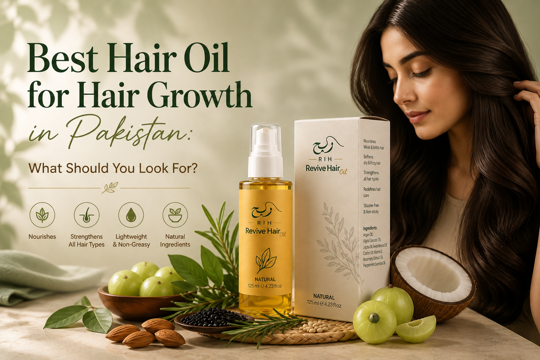 Best Hair Oil for Hair Growth in Pakistan: What Should You Look For?